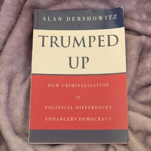Trumped Up By Alan Dershowitz Paperback Book